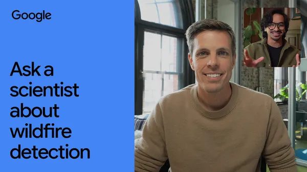 Google"Ask a Scientist"系列新篇:用AI探测野火