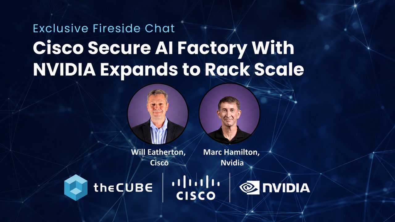 全链路液冷加持:Cisco与Nvidia将Secure AI Factory带入整机柜时代
