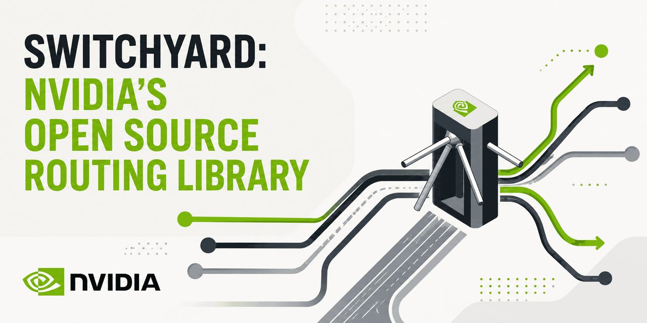 NVIDIA开源Switchyard:让AI请求绕开最昂贵的模型